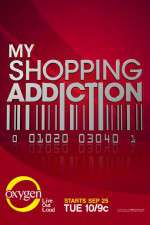 Watch My Shopping Addiction Viooz