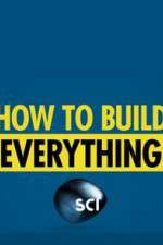 Watch How to Build... Everything Viooz