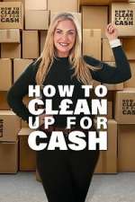 How to Clean Up for Cash viooz