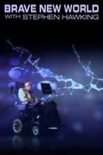 Watch Brave New World With Stephen Hawking Viooz