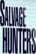 Watch Salvage Hunters Viooz