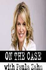 Watch On the Case with Paula Zahn Viooz