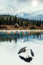 Watch Alaska: Earth’s Frozen Kingdom Viooz