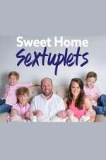 Watch Sweet Home Sextuplets Viooz