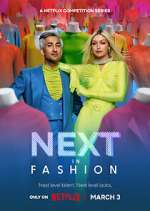 Watch Next in Fashion Viooz