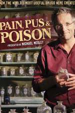 Watch Pain Pus & Poison The Search for Modern Medicines Viooz