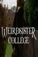 Watch Weirdsister College Viooz