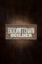 Watch Boomtown Builder Viooz