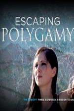 Watch Escaping Polygamy Viooz