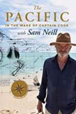 Watch The Pacific: In the Wake of Captain Cook, with Sam Neill Viooz