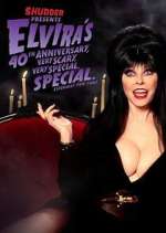 Watch Elvira's 40th Anniversary, Very Scary, Very Special Special Viooz