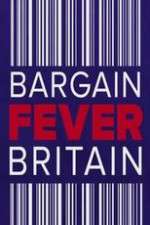 Watch Bargain Fever Britain Viooz