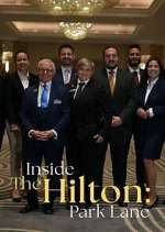 Watch Inside The Hilton: Park Lane Viooz