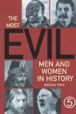 Watch The Most Evil Men and Women In History Viooz