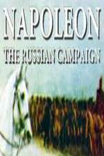 Watch Napoleon: The Russian Campaign Viooz