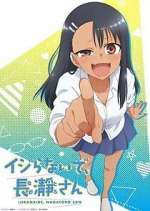 Watch Don't Toy with Me, Miss Nagatoro Viooz