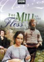 Watch The Mill on the Floss Viooz