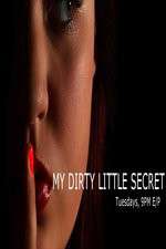 Watch My Dirty Little Secret Viooz