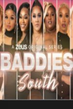 Watch Baddies South Viooz