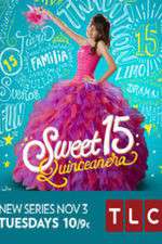 Watch Sweet 15: Quinceanera Viooz