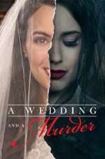 Watch A Wedding and a Murder Viooz