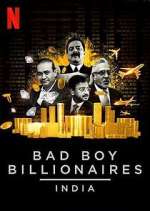 Watch Bad Boy Billionaires: India Viooz