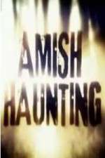 Watch Amish Haunting Viooz