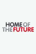 Watch Home of the Future Viooz