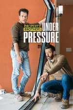 Property Brothers: Under Pressure viooz