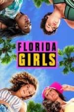 Watch Florida Girls Viooz