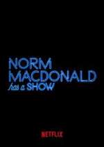 Watch Norm Macdonald Has a Show Viooz