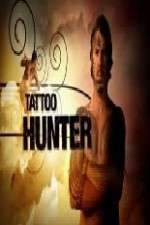 Watch Tattoo Hunter Viooz