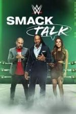 Watch WWE Smack Talk Viooz