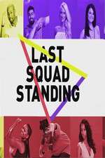Watch Last Squad Standing Viooz