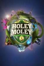 Watch Holey Moley Viooz