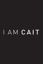 Watch I Am Cait Viooz