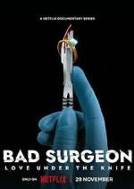 Watch Bad Surgeon: Love Under the Knife Viooz