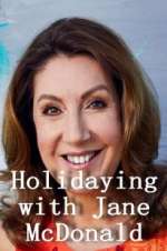 Watch Holidaying with Jane McDonald Viooz