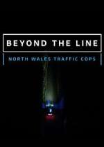 Watch Beyond the Line: North Wales Traffic Cops Viooz