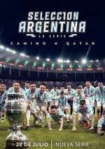 Watch Selección Argentina, la serie - Camino a Qatar Viooz