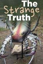 Watch The Strange Truth Viooz