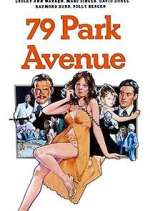 Watch 79 Park Avenue Viooz