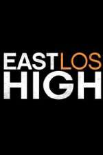 Watch East Los High Viooz