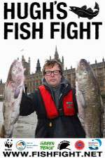 Watch Hugh's Fish Fight Viooz