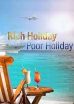 Watch Rich Holiday, Poor Holiday Viooz