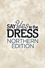 Watch Say Yes to the Dress: Northern Edition Viooz