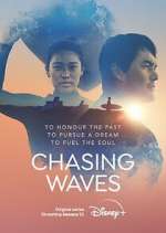 Watch Chasing Waves Viooz