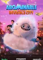Watch Abominable and the Invisible City Viooz