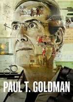 Watch Paul T. Goldman Viooz