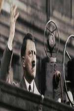 Watch Hitler's Rise: The Colour Films Viooz
